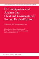 EU Immigration and Asylum Law Volume 2 EU Immigration Law