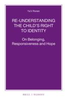 Re-Understanding the Child's Right to Identity