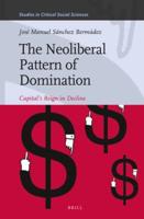 The Neoliberal Pattern of Domination