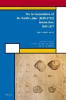 The Correspondence of Dr. Martin Lister (1639-1712)