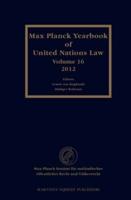 Max Planck Yearbook of United Nations Law, Volume 16 (2012)