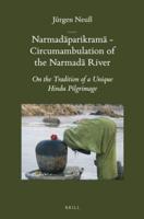 Narmadaparikrama - Circumambulation of the Narmada River