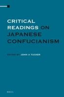 Critical Readings on Japanese Confucianism