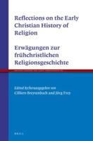 Reflections on the Early Christian History of Religion