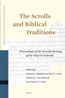The Scrolls and Biblical Tradition