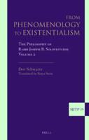 From Phenomenology to Existentialism Volume 2