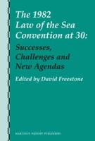The 1982 Law of the Sea Convention at 30