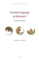 Creation Language in Romans 8