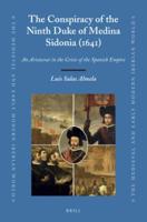 The Conspiracy of the Ninth Duke of Medina Sidonia (1641)