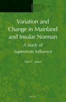 Variation and Change in Insular and Mainland Norman