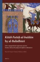 Kitab Futuh Al-Buldan by Al-Baladhuri