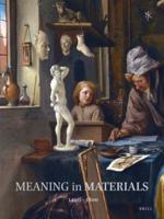 Meaning in Materials, 1400-1800