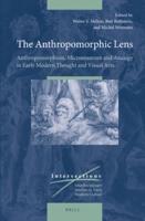 The Anthropomorphic Lens