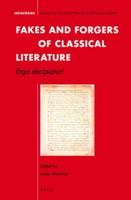 Fakes and Forgers of Classical Literature