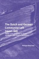 The Dutch and German Communist Left (1900-68)