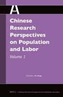Chinese Research Perspectives on Population and Labor. Volume 1