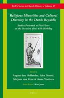 Religious Minorities and Cultural Diversity in the Dutch Republic