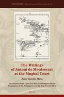 The Writings of Antoni De Montserrat at the Mughal Court