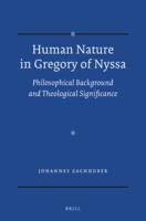 Human Nature in Gregory of Nyssa