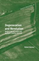 Degeneration and Revolution