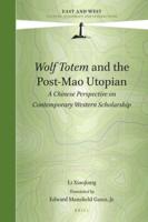 Wolf Totem and the Post-Mao Utopian