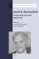 David R. Blumenthal: Living With God and Humanity