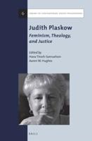 Judith Plaskow: Feminism, Theology, and Justice