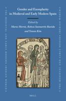 Gender and Exemplarity in Medieval and Early Modern Spain