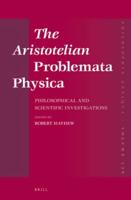The Aristotelian Problemata Physica