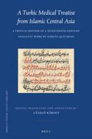 A Turkic Medical Treatise from Islamic Central Asia