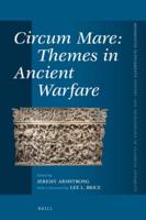 Circum Mare - Themes in Ancient Warfare