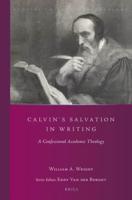 Calvin's Salvation in Writing