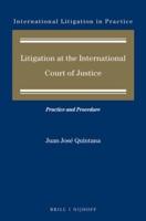 Litigation at the International Court of Justice