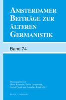 Amsterdamer Beiträge Zur Älteren Germanistik, Band 74 (2015)