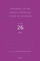 Research in the Social Scientific Study of Religion. Volume 26