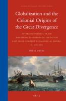 Globalization and the Colonial Origins of the Great Divergence
