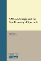 NASCAR, Sturgis, and the New Economy of Spectacle