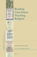 Reading Catechisms, Teaching Religion