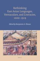 Rethinking East Asian Languages, Vernaculars and Literacies, 1000-1919