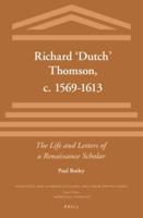 Richard 'Dutch' Thomson, C. 1569-1613