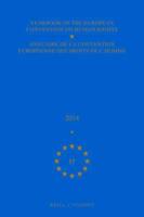 Yearbook of the European Convention on Human Rights/Annuaire De La Convention Européenne Des Droits De L'homme, Volume 57 (2014)