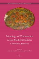 Meanings of Community Across Medieval Eurasia