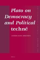 Plato on Democracy and Political Techne