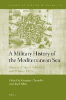A Military History of the Mediterranean Sea