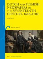 Dutch and Flemish Newspapers of the Seventeenth Century, 1618-1700 (2 Vols.)
