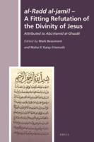 Al-Radd Al-Jamil - A Fitting Refutation of the Divinity of Jesus