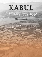 Kabul: A History 1773-1948