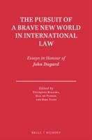The Pursuit of a Brave New World in International Law