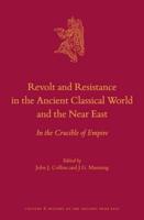 Revolt and Resistance in the Ancient Classical World and the Near East