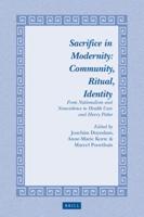Sacrifice in Modernity: Community, Ritual, Identity
